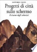 Progetti di città sullo schermo