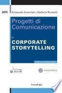 Progetti di Comunicazione di Corporate Storytelling