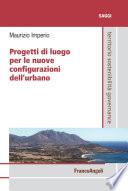 Progetti di luogo per le nuove configurazioni dell’urbano