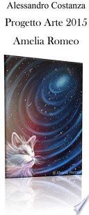 Progetto Arte 2015 - Amelia Romeo