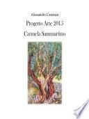 Progetto Arte 2015 - Carmela Sammartino