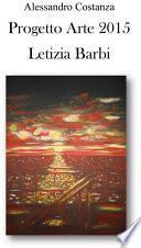 Progetto Arte 2015 - Letizia Barbi