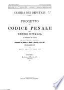 Progetto del Codice penale per il regno d'Italia e disegno di legge che ne autorizza la pubblicazione presentato dal Ministro di grazia e giustizia e dei culti (Zanardelli)