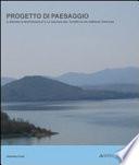 Progetto di paesaggio. Il bacino di Montedoglio e la golena del Tevere in Valtiberina toscana