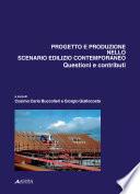 Progetto e produzione nello scenario edilizio contemporaneo