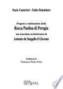 Progetto e realizzazione della Rocca Paolina di Perugia
