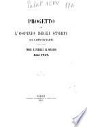 Progetto per l'ospizio degli storpi sul Campo di Marte segnato col motto Amore e fedeltà al sovrano Anno 1857