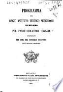 Programma del Regio Istituto tecnico superiore di Milano per l'anno scolastico 1864-65