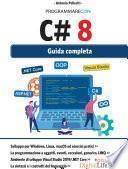 Programmare con C#8 - Guida completa