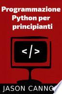 Programmazione Python Per Principianti