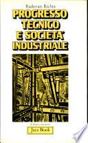 Progresso Tecnico E Societa' Industruale