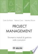 Project Management. Strumenti e metodi di gestione nelle costruzioni