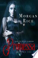 Promessa (Libro #6 In Appunti di un Vampiro)
