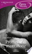 Promesse di mezzanotte (I Romanzi Extra Passion)