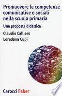 Promuovere le competenze comunicative e sociali nella scuola primaria. Una proposta didattica