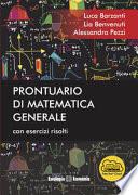 Prontuario di matematica generale. Con esercizi risolti