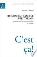 Pronuncia francese per italiani. Fonodidattica contrastiva naturale