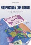 Propaganda con i denti