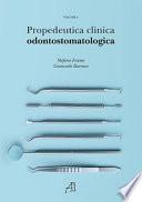 Propedeutica Clinica Odontostomatologica