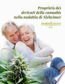 Proprietà dei derivati della cannabis sull'Alzheimer