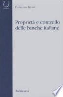 Proprietà e controllo delle banche italiane