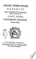 Prose Fiorentine Raccolte Dallo Smarrito Accademico della Crusca 