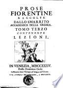 Prose fiorentine raccolte dallo Smarrito accademico della Crusca