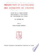 Prospection et sauvegarde des antiquités de l'Egypte