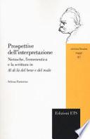 Prospettive dell'interpretazione. Nietzsche, l'ermeneutica e la scrittura in «Al di là del bene e del male»