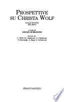 Prospettive su Christa Wolf
