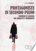 Protagoniste in secondo piano. Femminilità egiziane tra mobilità e immobilità