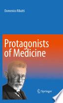 Protagonists of Medicine