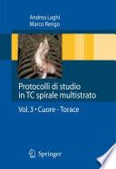 Protocolli di studio in TC spirale multistrato