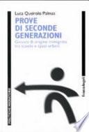 Prove di seconde generazioni