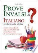 Prove INVALSI di italiano. Per la Scuola media