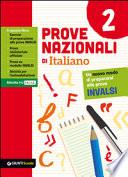 Prove nazionali di italiano. Un nuovo modo di prepararsi alle prove INVALSI
