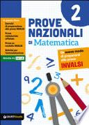Prove nazionali di matematica. Un nuovo modo di prepararsi alle prove INVALSI