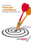 Prove per competenze per il biennio di scienze. Per le Scuole superiori
