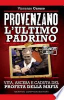 Provenzano. L'ultimo padrino