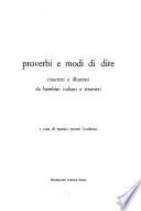 Proverbi e modi di dire trascritti e illustrati da bambini italiani e stranieri