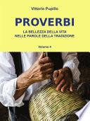Proverbi. La bellezza della vita nelle parole della tradizione