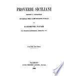 Proverbi siciliani raccolti e confrontati con quelli degli altri dialetti d'Italia da Giuseppe Pitrè