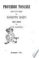 Proverbi toscani raccolti ed illustrati da Giuseppe Giusti