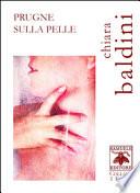 Prugne sulla pelle