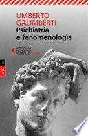 Psichiatria e fenomenologia