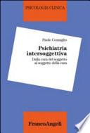 Psichiatria intersoggettiva. Dalla cura del soggetto al soggetto della cura