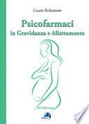 Psicofarmaci in gravidanza e allattamento