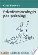 Psicofarmacologia per psicologi