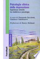 Psicologia clinica della depressione. Esperienze cliniche tra medicina e psicologia