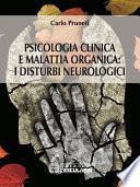 Psicologia Clinica e Malattia Organica: i disturbi neurologici
